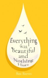 Everything was Beautiful and Nothing Hurt