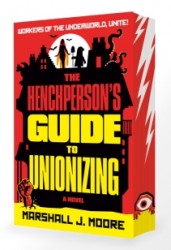 The Henchperson's Guide to Unionizing
