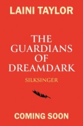 The Guardians of Dreamdark: Silksinger