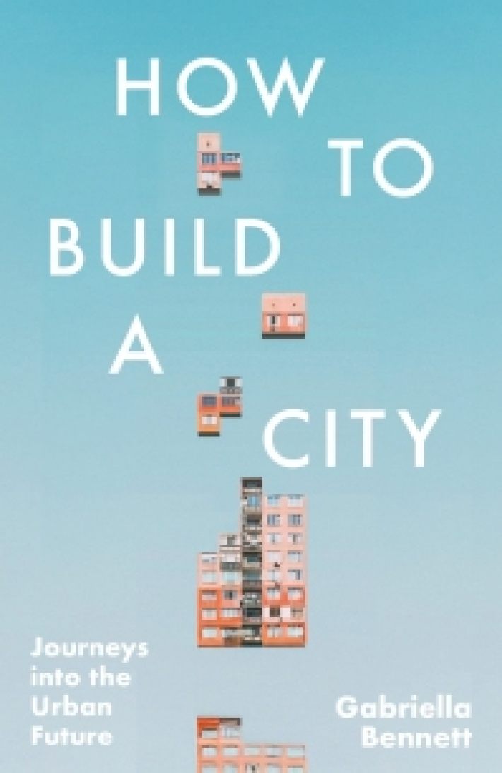 How to Build a City