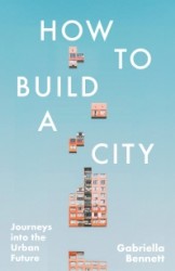 How to Build a City