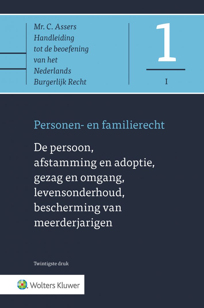 Asser 1-I De persoon, afstamming en adoptie, gezag en omgang, levensonderhoud
