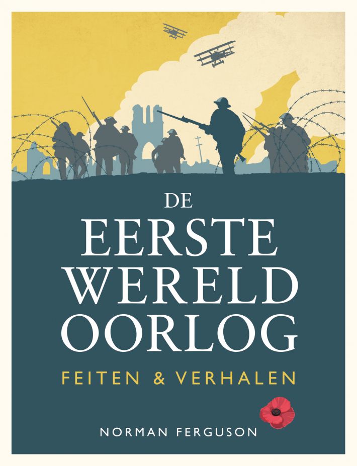 De Eerste Wereldoorlog: feiten & verhalen