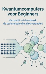 Kwantumcomputers voor Beginners