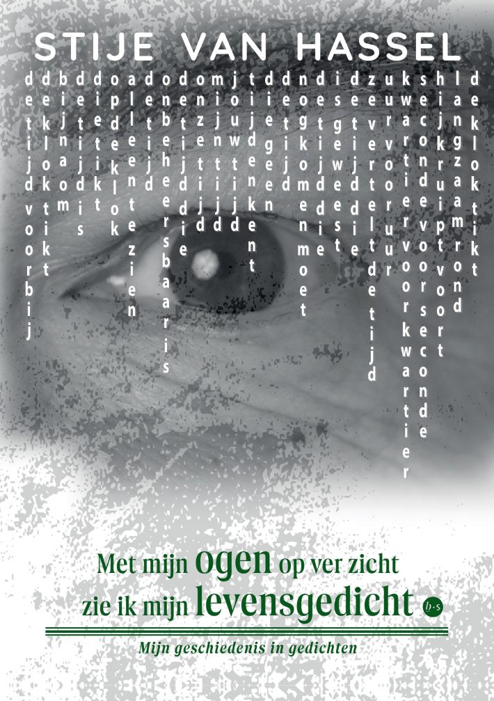 Met mijn ogen op ver zicht zie ik mijn levensgedicht