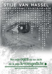 Met mijn ogen op ver zicht zie ik mijn levensgedicht