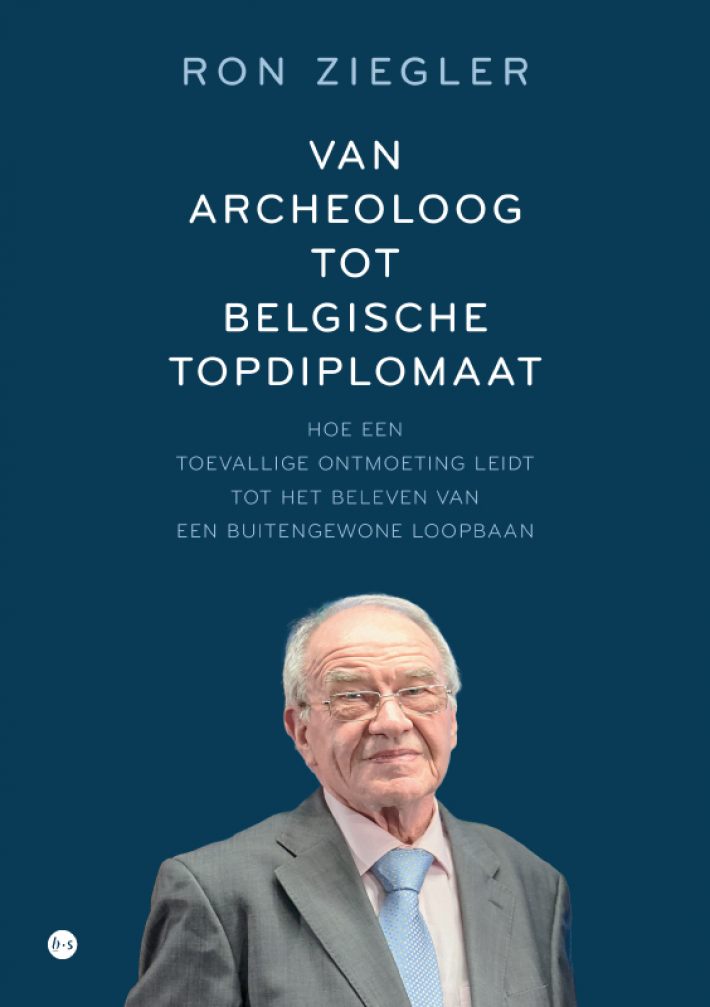 Van archeoloog tot Belgische topdiplomaat