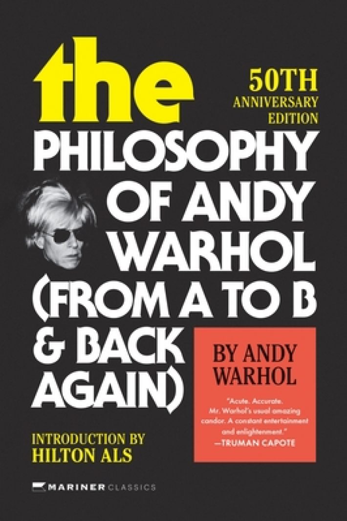 The Philosophy of Andy Warhol [50th Anniversary Edition]: From A to B and Back Again