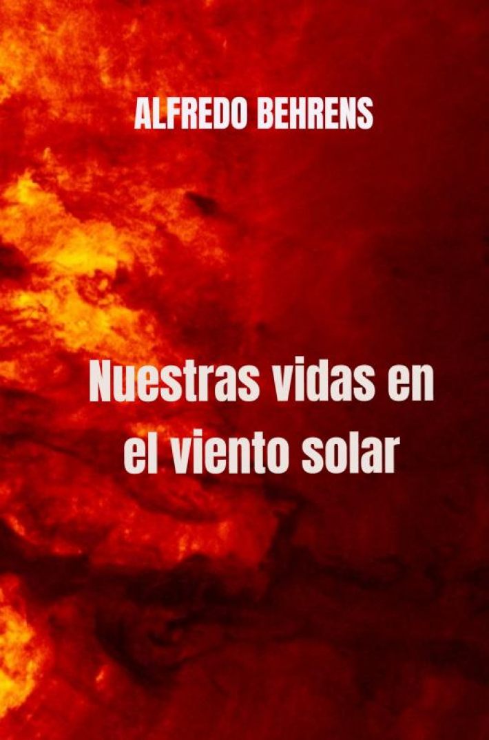 Nuestras vidas en el viento solar