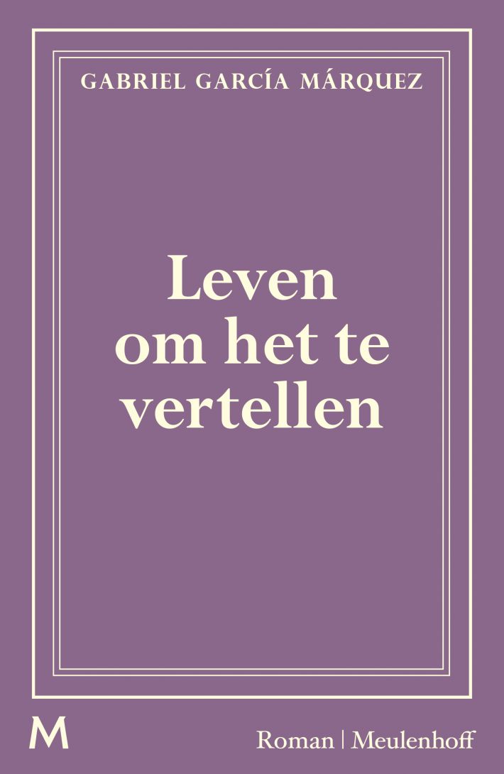 Leven om het te vertellen