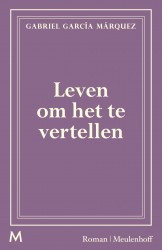 Leven om het te vertellen