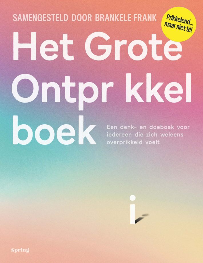Het Grote Ontprikkelboek &bullet; Het Grote Ontprikkelboek