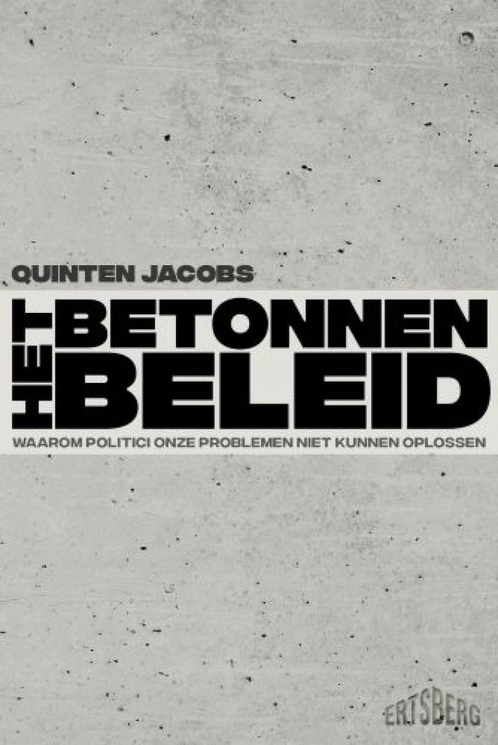 Het betonnen beleid Het betonnen beleid