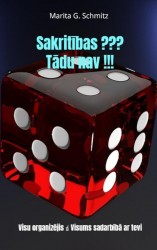 Sakritības ??? Tādu nav !!!