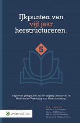 IJkpunten van vijf jaar herstructureren