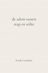 De adem tussen stap en stilte