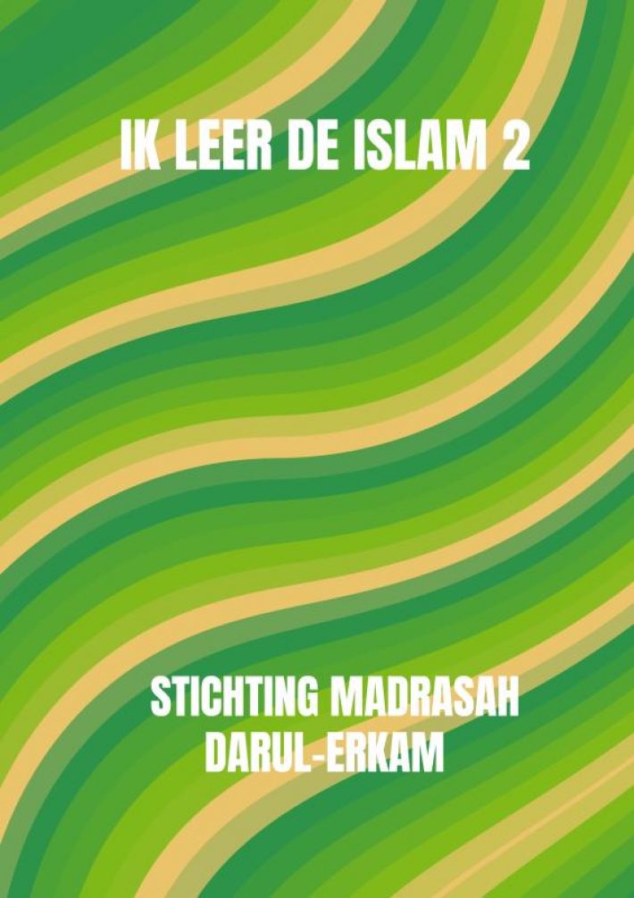 Ik leer de islam 2