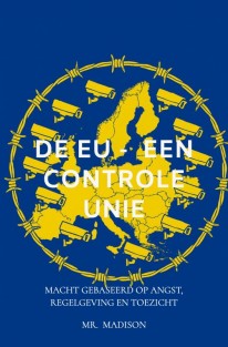 De EU - Een Controle Unie