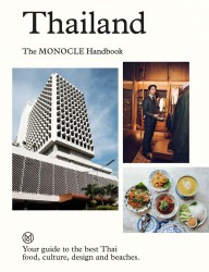Thailand: The Monocle Handbook