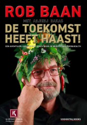 De toekomst heeft haast