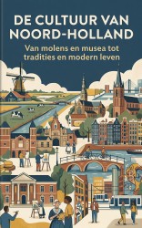 De Cultuur van Noord-Holland