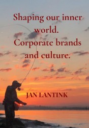 Shaping our inner world. Corporate brands and culture.