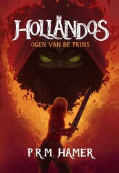 Hollandos Ogen van de Prins Hollandos Ogen van de Prins