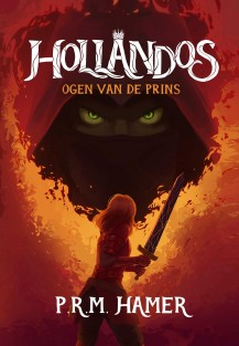 Hollandos Ogen van de Prins Hollandos Ogen van de Prins
