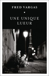 Une unique lueur