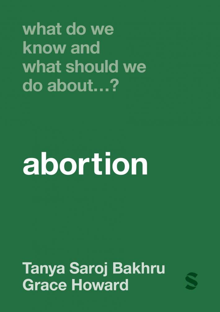 What Do We Know and What Should We Do About… Abortion?