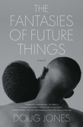 The Fantasies of Future Things