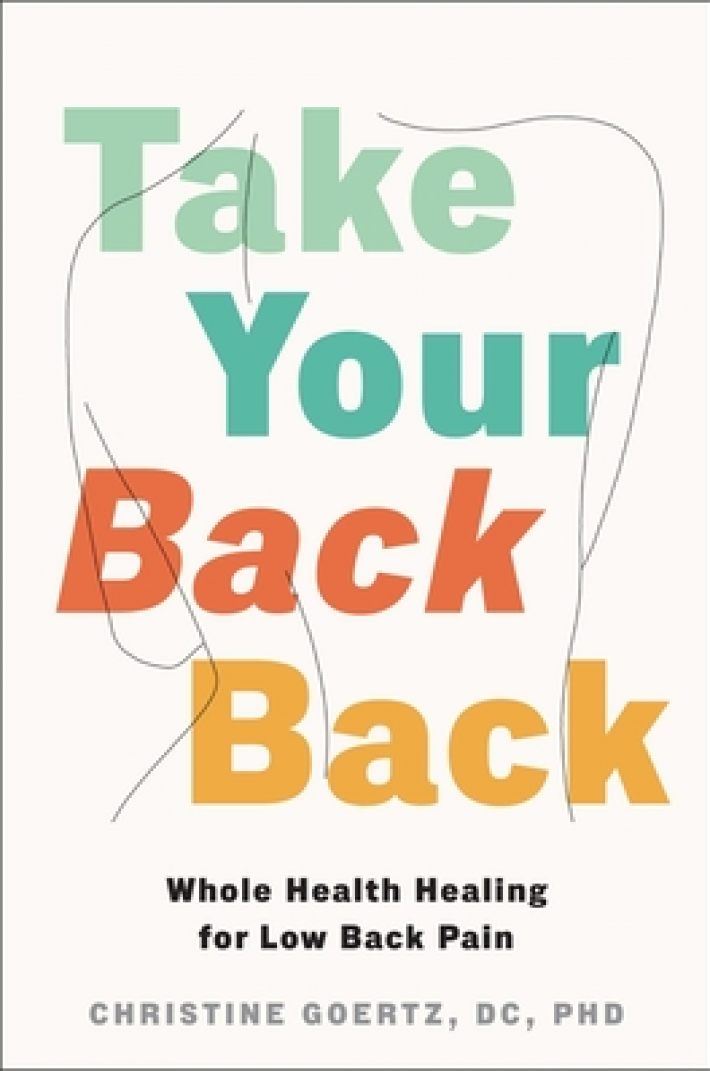 Take Your Back Back: Whole Health Healing for Low Back Pain