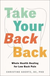 Take Your Back Back: Whole Health Healing for Low Back Pain