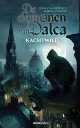 De demonen van Dalca 1: Nachtwild De demonen van Dalca 1: Nachtwild