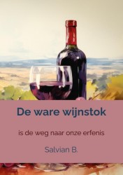 De ware wijnstok