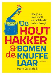 De houthakker en de bomenknuffelaar