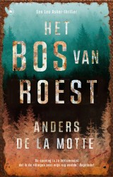 Het bos van roest &bullet; Het bos van roest