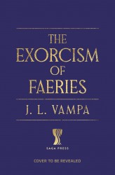 The Exorcism of Faeries