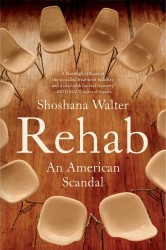 Rehab: An American Scandal