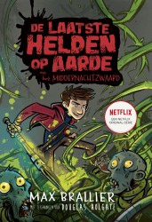 De laatste helden op aarde en het middernachtzwaard