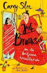 Juf Braaksel en de briljante wisseltruc &bullet; Juf Braaksel en de briljante wisseltruc