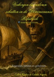 Verborgen en Verloren schatten in de Dominicaanse Republiek