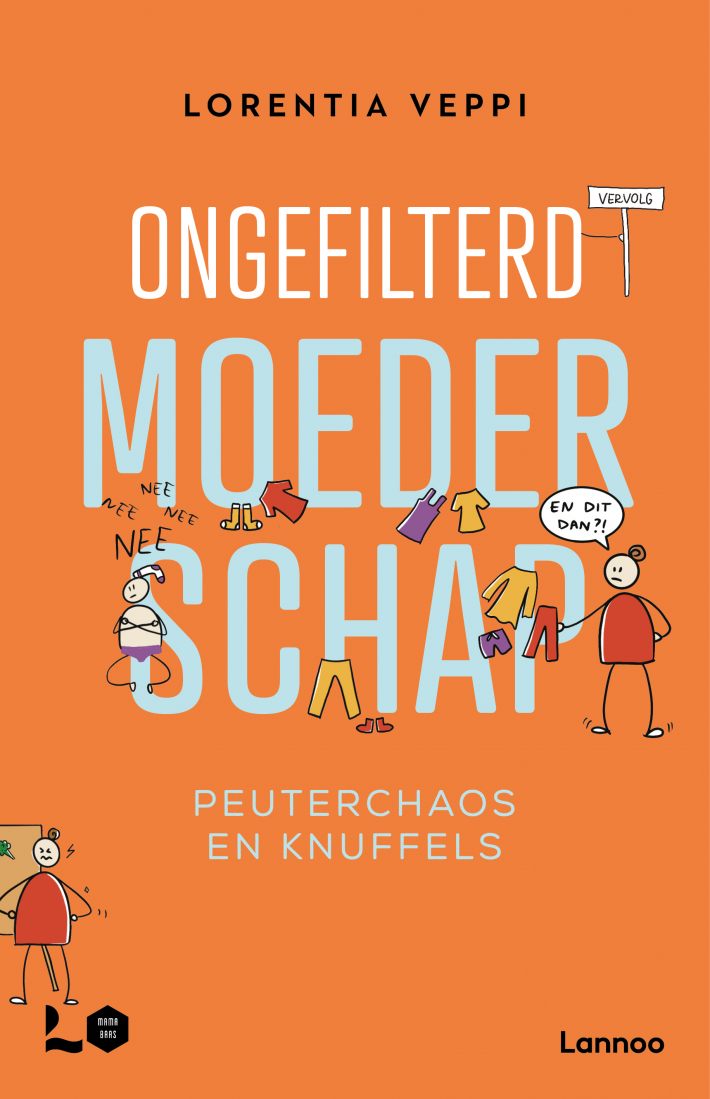 Ongefilterd moederschap: peuterchaos en knuffels &bullet; Ongefilterd moederschap: peuterchaos en knuffels