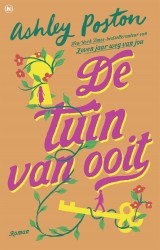 De tuin van ooit &bullet; De tuin van ooit