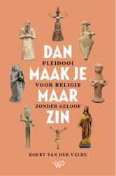 Dan maak je maar zin