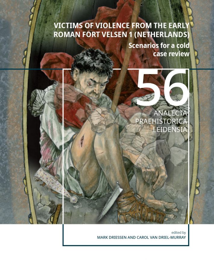 Victims of Violence from the early Roman fort Velsen 1 (Netherlands) &bullet; Victims of Violence from the early Roman fort Velsen 1 (Netherlands)