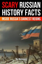 Scary Russian History Facts