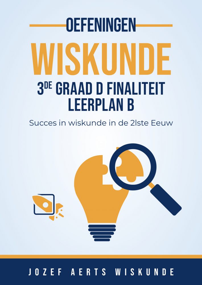 Wiskunde oefeningen voor 3de Graad D Finaliteit Leerplan B