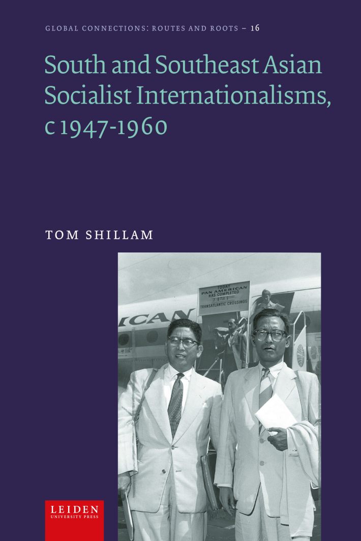 Socialist Internationalism in South and Southeast Asia, c1947-1960