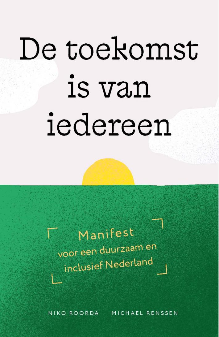 De toekomst is van iedereen